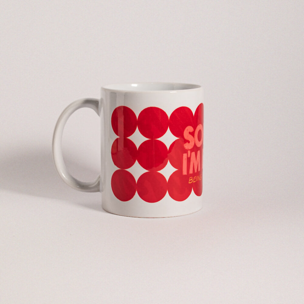 Mug "Sorry I'm busy, being awesome"