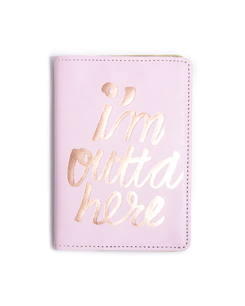 Passport holder "I'm outta here" 